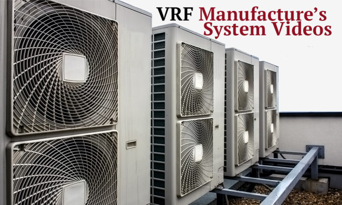 VRF Manufactures System Video