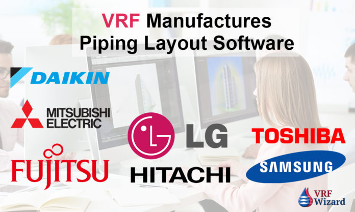 VRF Manufactures Piping Layout Software